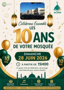 Célébrons ensemble les 10 ans de la mosquée
